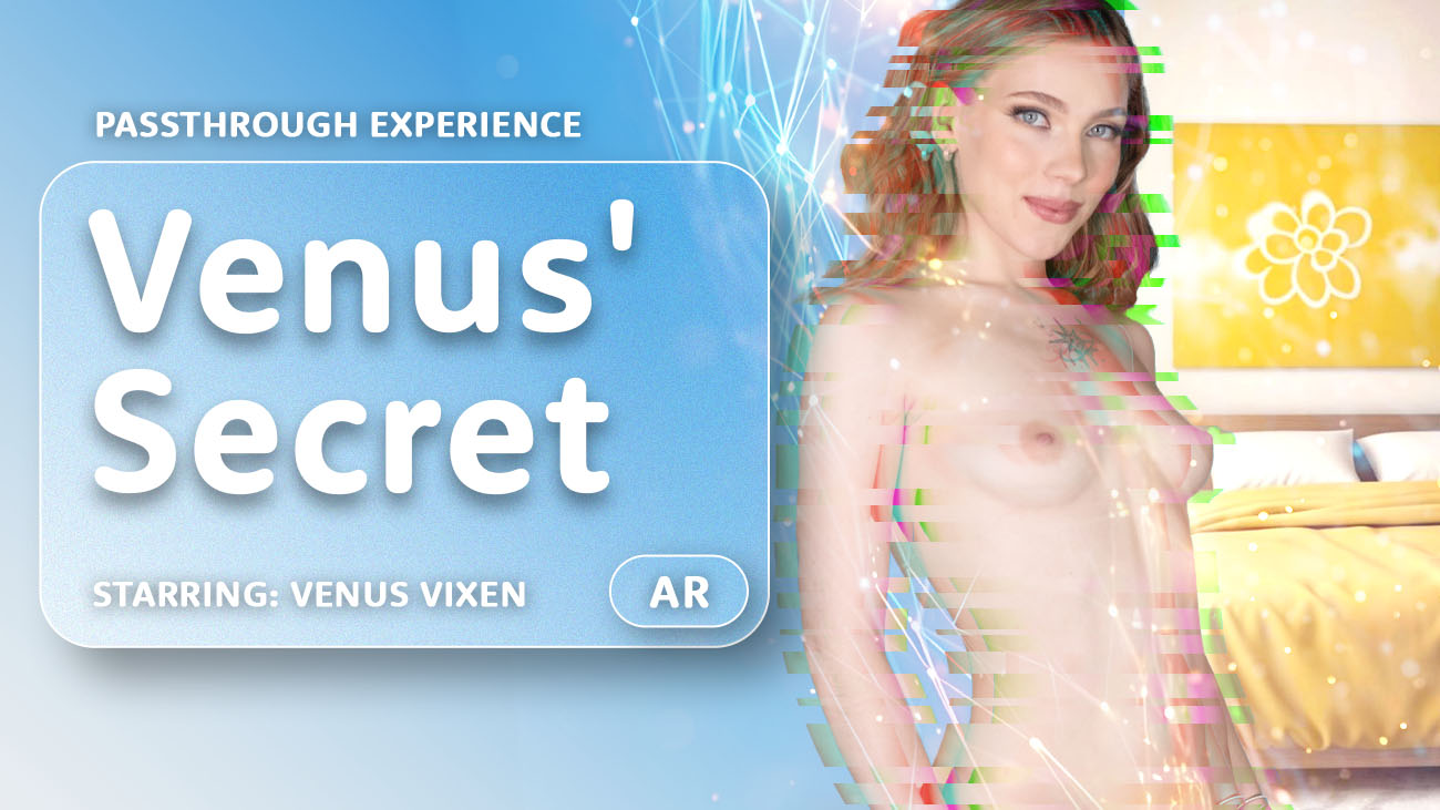 Venus' Secret (Passthrough)