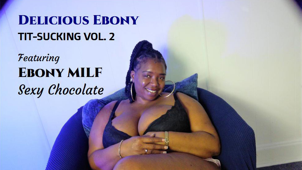 Delicious Ebony Tit Sucking Vol.2