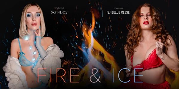 Fire & Ice