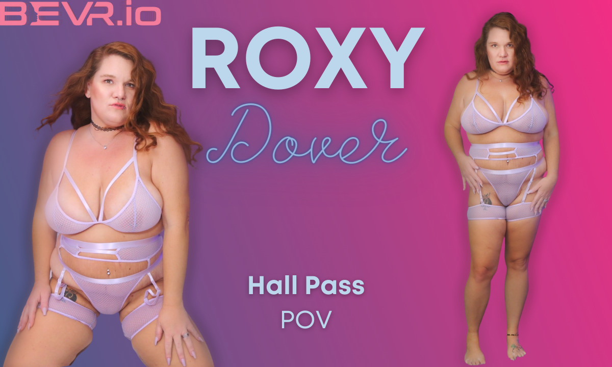 Hall Pass with Roxy Dover