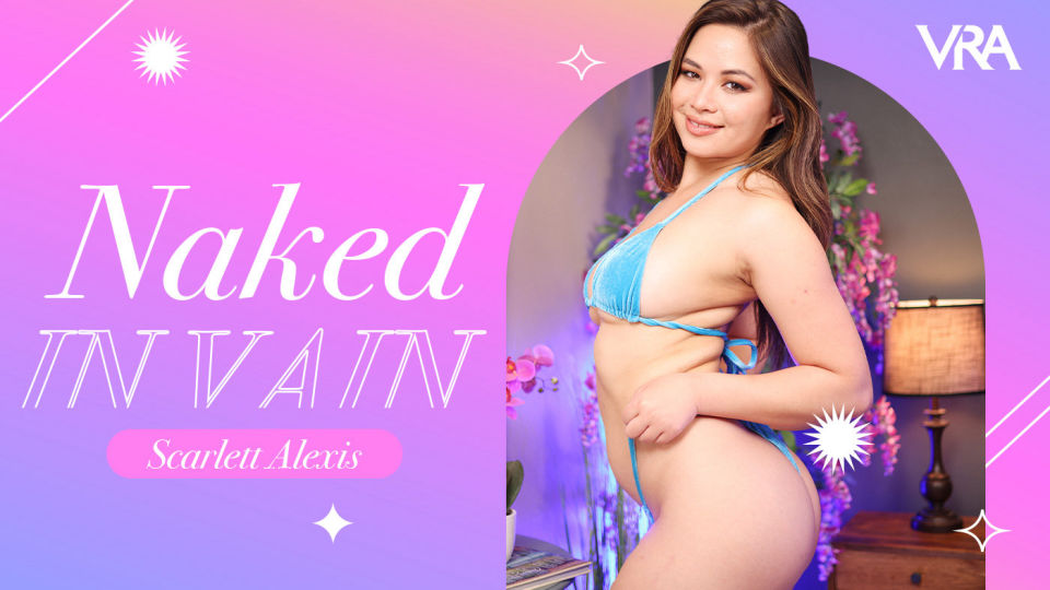 Scarlett Alexis : Naked In Vain