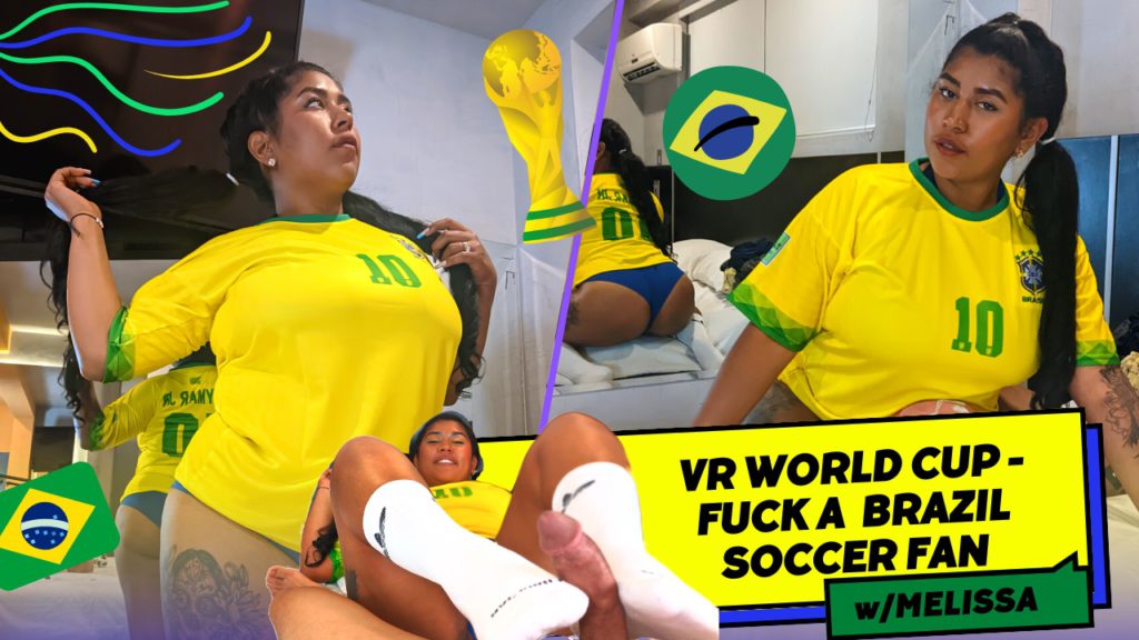 VR World Cup – Fuck A Brazil Soccer Fan